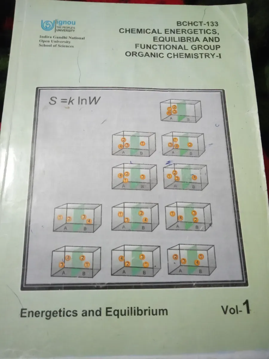 Ignou BCHCT -133 Chemical Energetics Equilibria and functional Organic chemistry volume 1 group organic chemistry volume 1